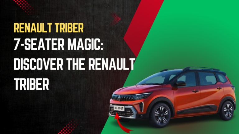 7-Seater Magic: Discover the Renault Triber